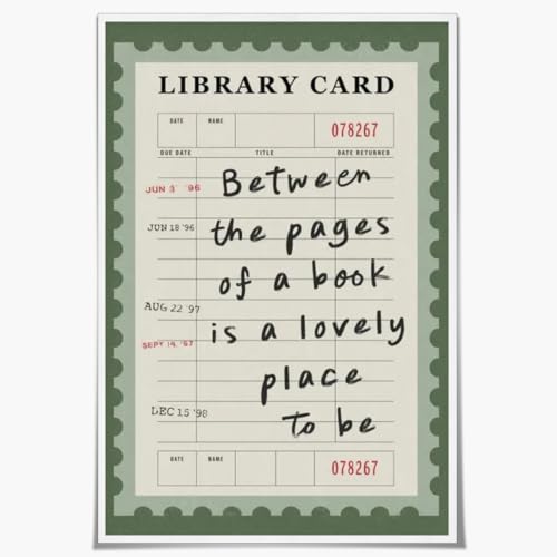 WLZWD Vintage Green Library Card Canvas Wall Art motivational Poster between The Pages Of A Book Is A Lovely Place To Be Print Trendy Bookish Reading Nook Art Decor for Book Lover Unframed24x36inch - color: style-4-Unframed, size: 36L" x 24W"
