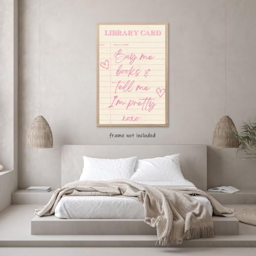 WLZWD Trendy Pink Library Card Canvas Wall Art Buy Me Books And Tell Me IM Pretty Poster Girly Bookish Reading Quote Reading Nook Library Art Decor For Book Lover Decor Unframed16x24inch - color: style-3-Unframed, size: 24L" x 16W"
