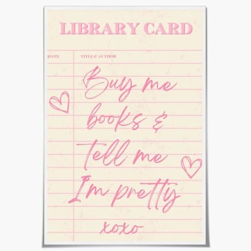 WLZWD Trendy Pink Library Card Canvas Wall Art Buy Me Books And Tell Me IM Pretty Poster Girly Bookish Reading Quote Reading Nook Library Art Decor For Book Lover Decor Unframed24x36inch - color: style-3-Unframed, size: 36L" x 24W"